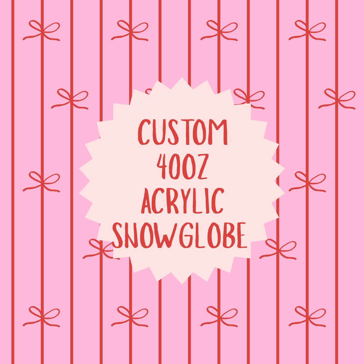 Custom 40oz Snowglobe